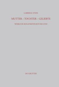 Mutter - Tochter - Geliebte