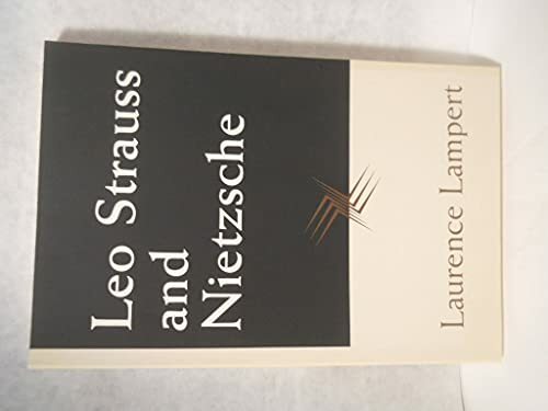 Leo Strauss and Nietzsche (Emersion: Emergent Village resources for communities of faith) Leo Strauss and Nietzsche (Emersion: Emergent Village resources for communities of faith)