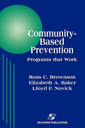 Community-Based Prevention: Programs That Work