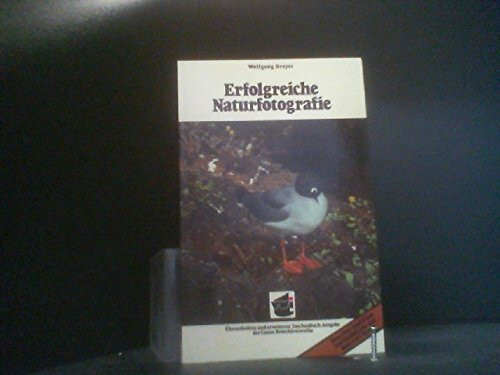 Erfolgreiche Naturfotografie.