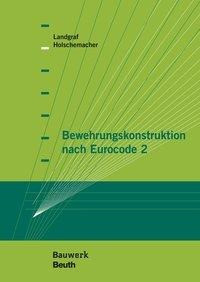 Bewehrungskonstruktion nach Eurocode 2