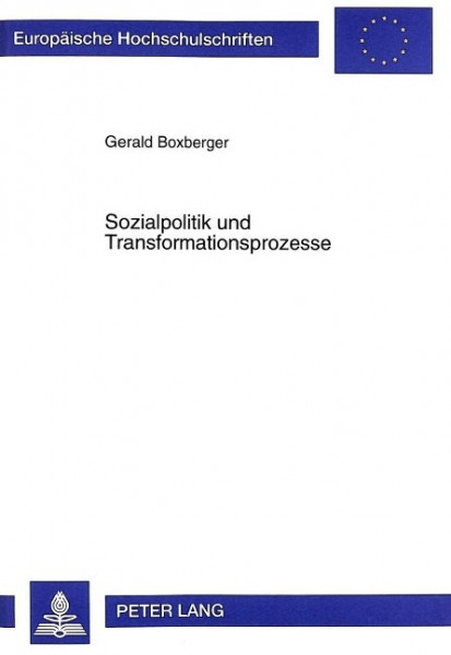 Sozialpolitik und Transformationsprozesse