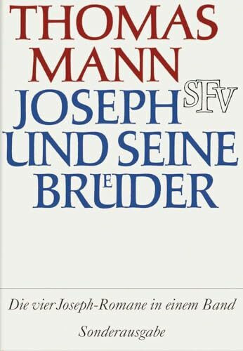 Joseph und seine Brüder: Vier Romane in einem Band