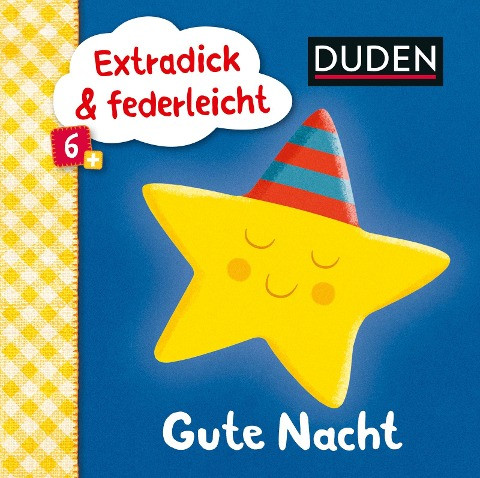 Duden 6+: Extradick & federleicht: Gute Nacht