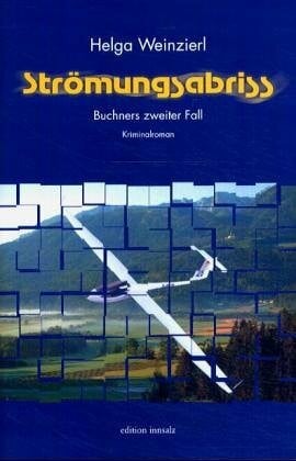 Strömungsabriss: Buchners zweiter Fall. Kriminalroman