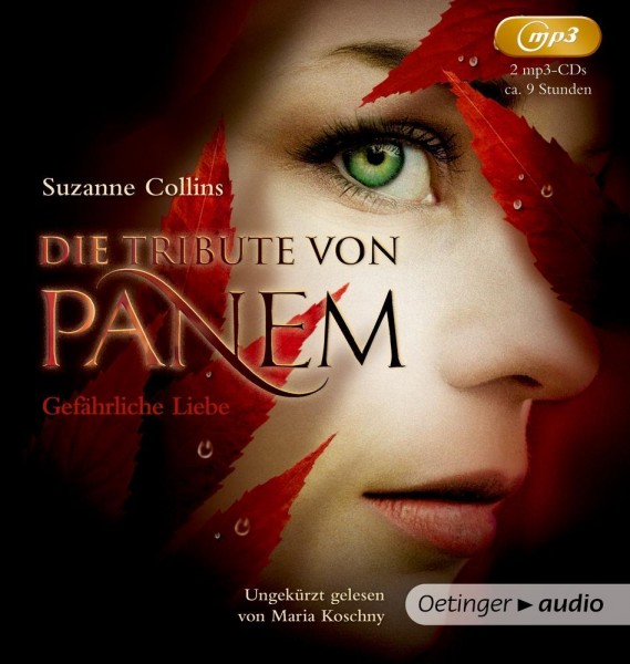 Die Tribute von Panem 02: Gefährliche Liebe (2 MP3 CDs)