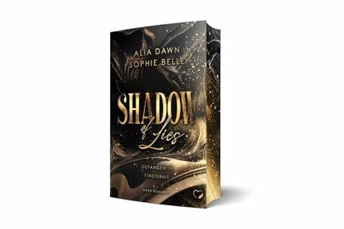 Shadow of Lies: Gefangen in Finsternis (Dark Romance)