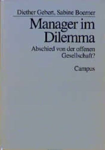 Manager im Dilemma: Abschied von der offenen Gesellschaft