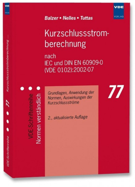 Kurzschlussstromberechnung nach IEC und DIN EN 60909-0 (VDE 0102. 2002 - 07