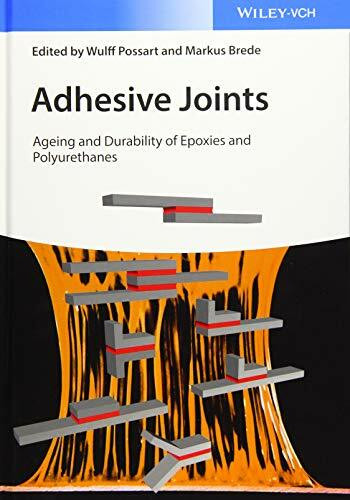 Adhesive Joints: Ageing and Durability of Epoxies and Polyurethanes