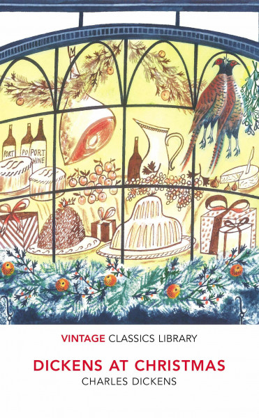 Dickens at Christmas (VINTAGE CLASSICS LIBRARY)