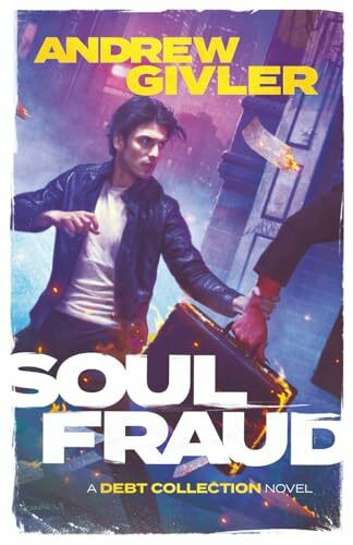 Soul Fraud (The Debt Collection, Band 1)