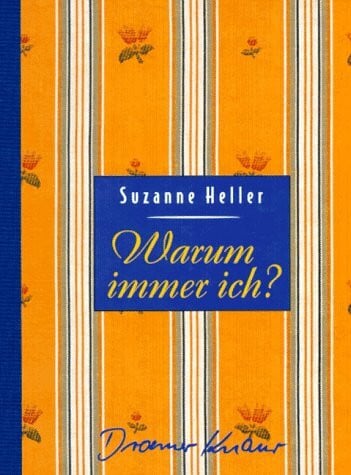 Warum immer ich?