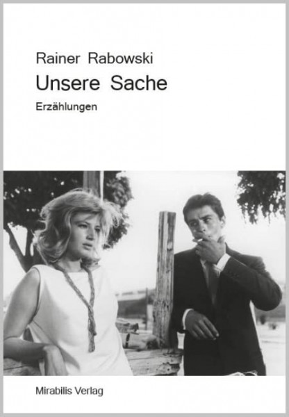 Unsere Sache: Erzählungen