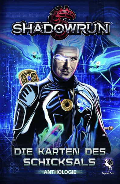 Shadowrun: Die Karten des Schicksals (Anthologie)