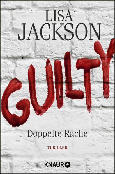 Guilty - Doppelte Rache: Thriller (Ein Fall für Bentz und Montoya, Band 8)