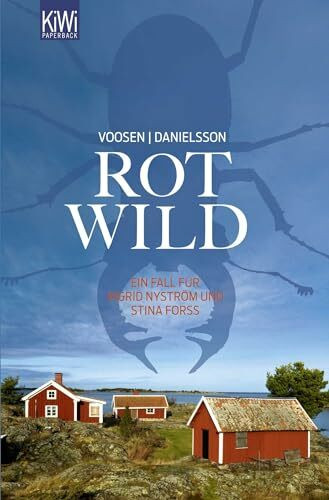 Rotwild: Der zweite Fall für Ingrid Nyström und Stina Forss (Die Kommissarinnen Nyström und Forss ermitteln, Band 2)