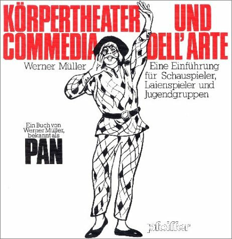 Körpertheater und Commedia dell'arte