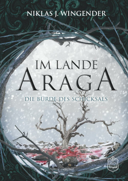 Im Lande Araga: Die Bürde des Schicksals
