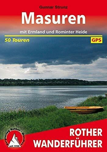 Masuren: mit Ermland und Rominter Heide. 50 Touren. Mit GPS-Daten (Rother Wanderführer)