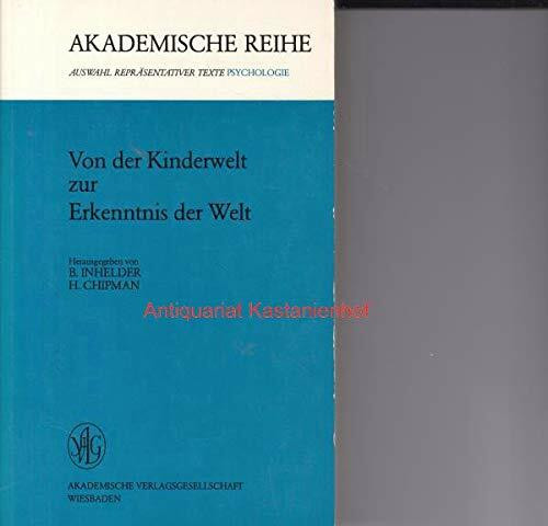 Von der Kinderwelt zur Erkenntnis der Welt