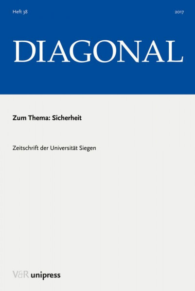 Sicherheit (DIAGONAL / Zeitschrift der Universität Siegen, Band 38)
