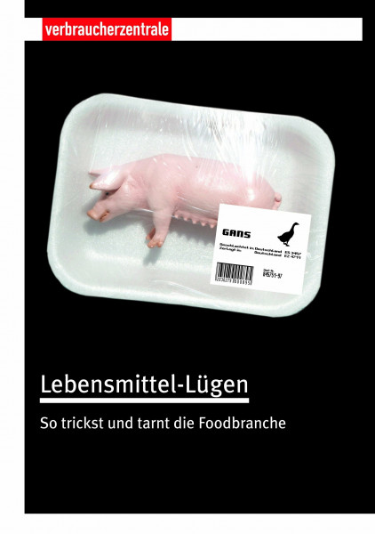 Lebensmittel-Lügen: Wie die Food-Branche trickst und tarnt