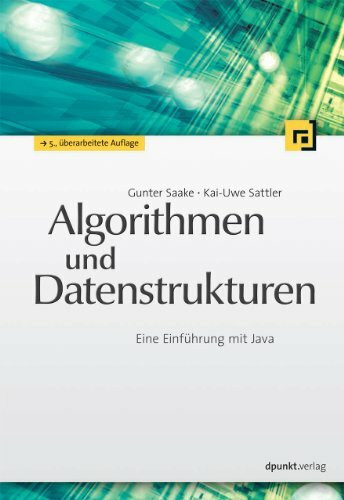 Algorithmen und Datenstrukturen: Eine Einführung mit Java