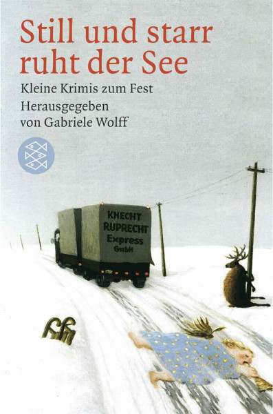 ... still und starr ruht der See: Kleine Krimis zum Fest