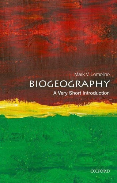 Biogeography: A Very Short Introduction