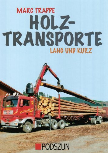 Holztransporte - lang und kurz