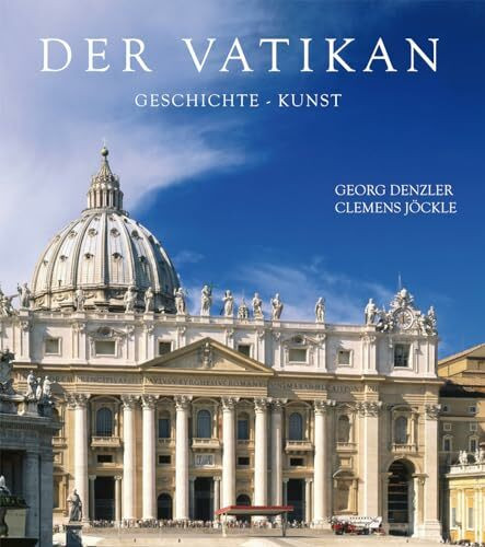 Der Vatikan: Geschichte und Kunst