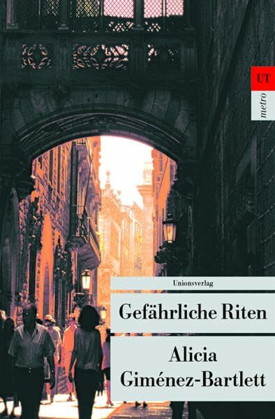 Gefährliche Riten: Kriminalroman. Petra Delicado ermittelt (Der erste Fall) (Unionsverlag Taschenbücher)