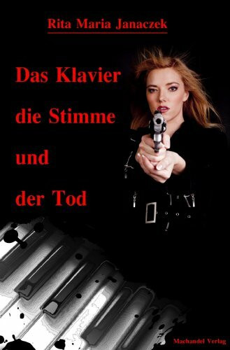 Das Klavier, die Stimme und der Tod