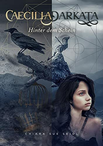 Caecilia Darkata: Hinter dem Schein