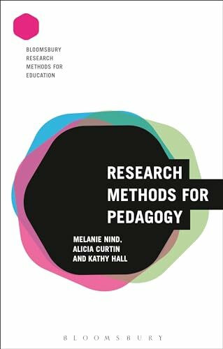 Research Methods for Pedagogy (Bloomsbury Research Methods for Education)