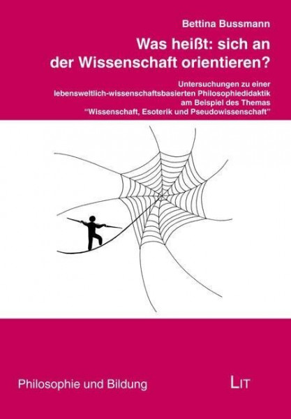 Was heißt: sich an der Wissenschaft orientieren?