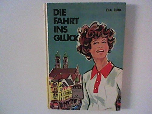 Die Fahrt ins Glück : Eine Reise mit Hindernissen.