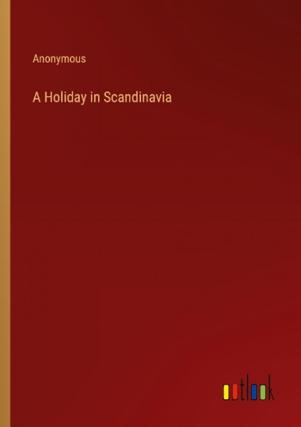 A Holiday in Scandinavia