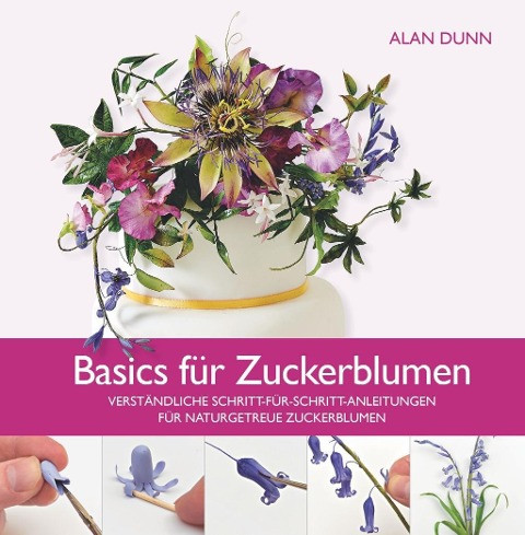 Basics für Zuckerblumen