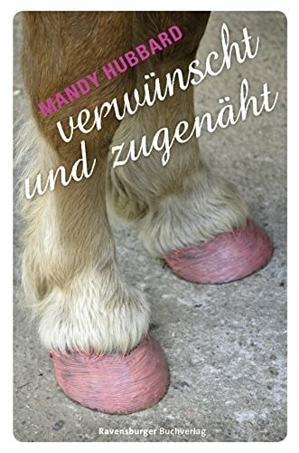 Verwünscht und zugenäht (Jugendliteratur ab 12 Jahre)