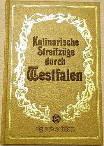 Kulinarische Streifzüge durch Westfalen