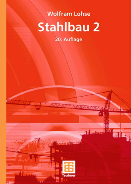 Stahlbau 2: Mit 43 Beisp.