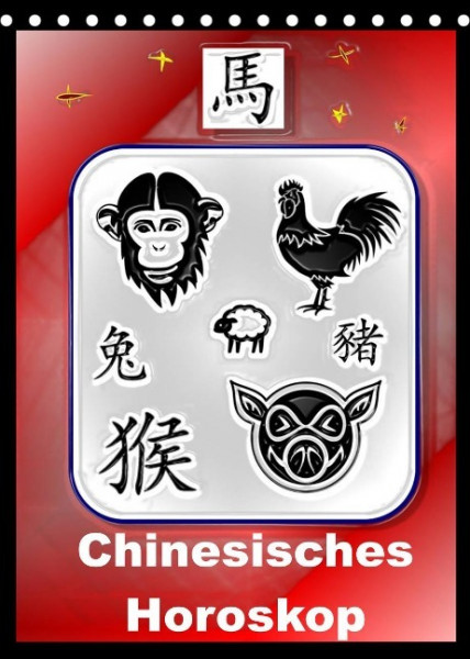 Chinesisches Horoskop (Tischkalender 2022 DIN A5 hoch)