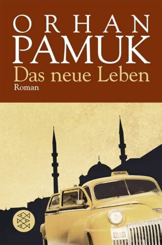Das neue Leben: Roman