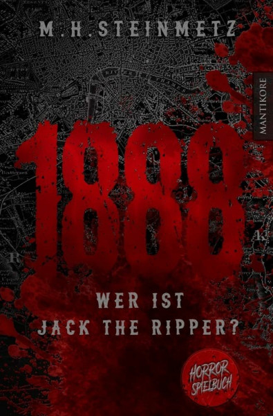 1888 - Wer ist Jack the Ripper?: Interaktiver Horror-Roman