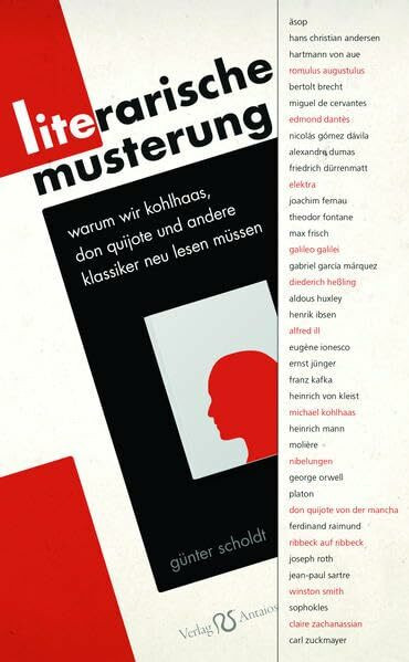 Literarische Musterung: Warum wir Kohlhaas, Don Quijote und andere Klassiker neu lesen müssen