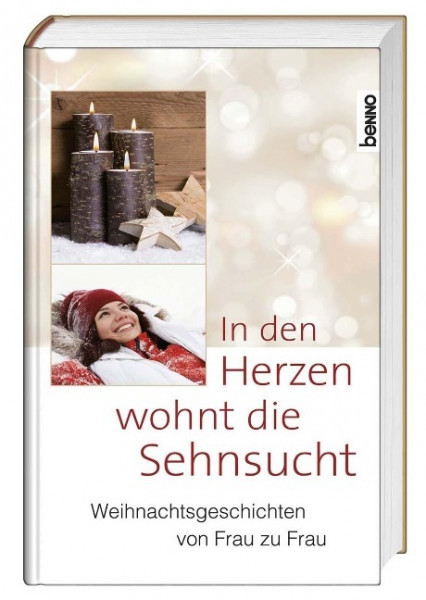 In den Herzen wohnt die Sehnsucht