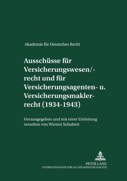 Ausschüsse für Versicherungswesen/-recht und für Versicherungsagenten- und Versicherungsmaklerrecht