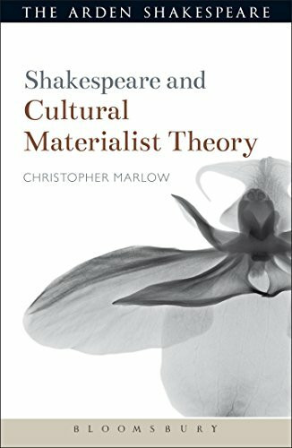 Shakespeare and Cultural Materialist Theory (Shakespeare and Theory)